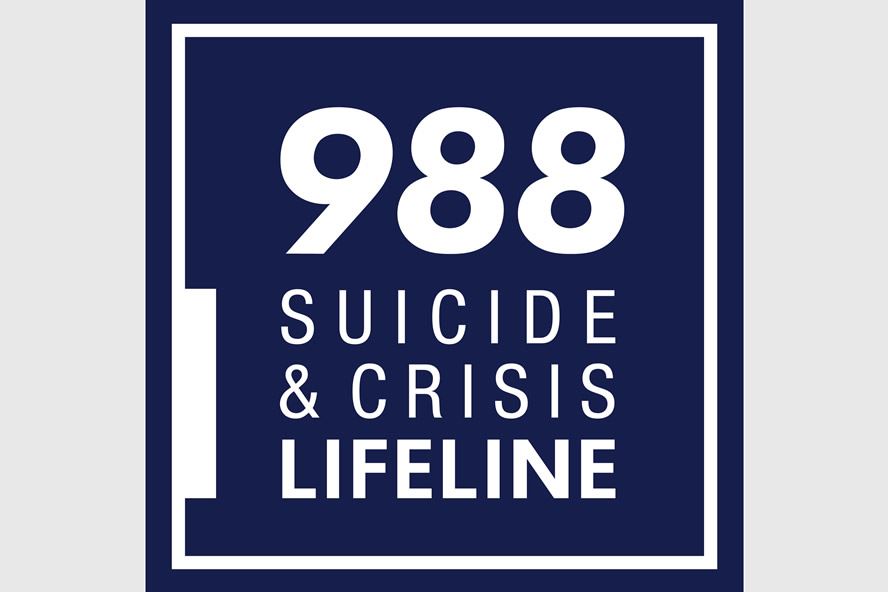 Dial 988 for Suicide and Crisis Line